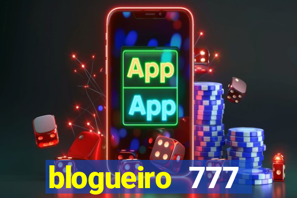 blogueiro 777 plataforma login